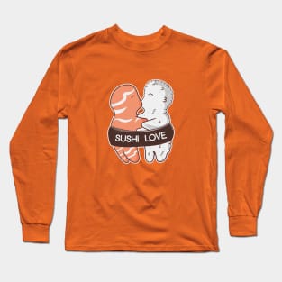 Sushi love Long Sleeve T-Shirt